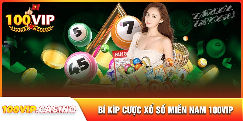 Bí kíp cá cược xổ số miền nam hôm nay trúng lớn